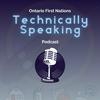 undefined Ontario First Nations Technically Speaking 'Cast