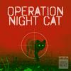undefined Operation Night Cat