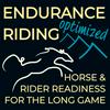 undefined Endurance Riding Optimized: Horse & Rider Readiness for the Long Game