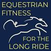 undefined Equestrian Fitness for the Long Ride: Endurance Riding Optimized