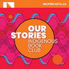 undefined Our Stories: Indigenous Book Club | Nos récits : club de lecture autochtone