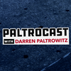 undefined Paltrocast With Darren Paltrowitz