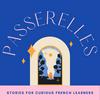 undefined Passerelles : a French podcast for intermediate learners