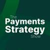 undefined Payments Strategy Show