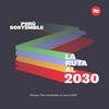 undefined Perú Sostenible: La Ruta al 2030