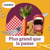 undefined Plus grand que la panse
