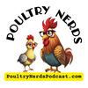 undefined Poultry Nerds Podcast: A conversation about chicken, quail and turkeys with a side of humor