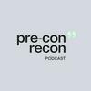 undefined Pre-Con Recon Podcast