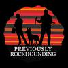 undefined Previously Rockhounding