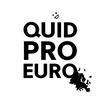 undefined Quid Pro Euro