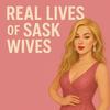 undefined Real Lives of Sask Wives