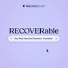 undefined RECOVERable: Mental Health and Addiction Experts Answer Your Questions