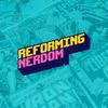 undefined Reforming Nerdom Podcast