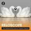 undefined Reloscope: The Relationship Science Insights Podcast