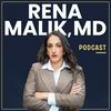 undefined Rena Malik, MD Podcast