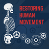 undefined Restoring Human Movement - For the Outdoor Lovers