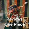 undefined Reviews One Piece
