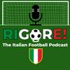 undefined Rigore! - The Italian Football Podcast