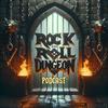 undefined Rock and Roll Dungeon Podcast