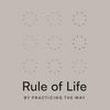 undefined Rule of Life