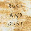 undefined Rust And Dust