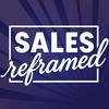 undefined Sales Reframed