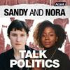 undefined Sandy and Nora talk politics