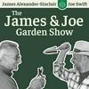 undefined The James & Joe Garden Show