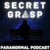 undefined Secret Grasp Paranormal Podcast