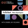 undefined Selichot: New Apologies