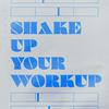 undefined Shake Up Your Workup