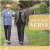 undefined She's Got Nerve