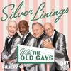 undefined Silver Linings with The Old Gays