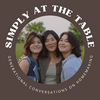 undefined Simply at the Table - Generational Conversations on Homemaking