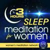 undefined Sleep Meditation for Women 3 HOURS