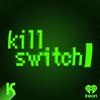 undefined kill switch