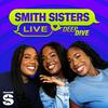 undefined Smith Sisters Live Deep Dive
