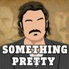 undefined Something Pretty