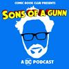 undefined Sons of a Gunn: A DC Podcast