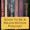 undefined Soon To Be A Major Motion Podcast
