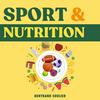 undefined Sport et nutrition — Conseils pratiques pour bien Manger pour mieux Bouger