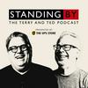 undefined Standing By: The Terry and Ted Podcast