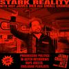 undefined STARK REALITY with James Dier aka $mall ¢hange
