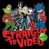 undefined Straight To Video