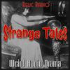 undefined Strange Tales (Old Time Radio)