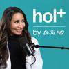 undefined hol+ with Dr. Taz MD | The Future of Medicine is Holistic