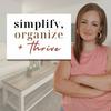 undefined Simplify, Organize, and Thrive