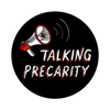 undefined Talking Precarity