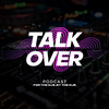 undefined TalkOver Podcast