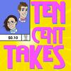 undefined Ten Cent Takes